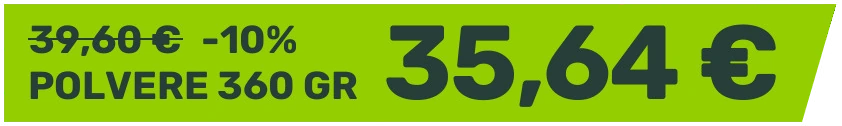 39,60 € -10% 35,64 € polvere 360 gr