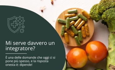 Mi serve davvero un integratore? Ecco come capirlo