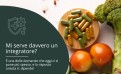 Mi serve davvero un integratore? Ecco come capirlo